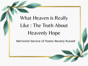 What Heaven is really like: The truth about heavenly hope